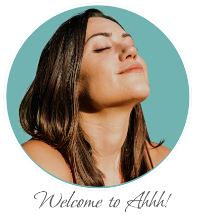Welcome to Ahhh! Welcome to Ahhh!